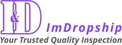 ImDropship Your Trusted Quality Inspection